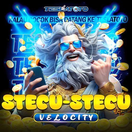 TESLATOTO ♪ Main Slot Sambil Stecu-Stecu Velocity, Sensasi Gacor Gampang JP! 